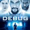 Debug fragman izle