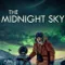 The Midnight Sky fragman izle