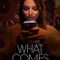 What Comes Around fragman izle